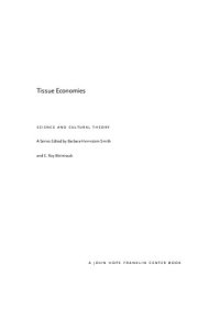 cover of the book Tissue Economies: Blood, Organs, and Cell Lines in Late Capitalism