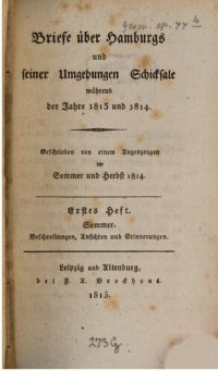 cover of the book Briefe über Hamburgs und seiner Umgebungen Schicksale während der Jahre 1813 und 1814