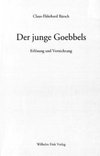 cover of the book Der junge Goebbels : Erlösung und Vernichtung