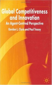 cover of the book Global Competitiveness and Innovation: An Agent-Centered Perspective