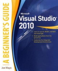 cover of the book Microsoft Visual Studio 2010: A Beginner's Guide 