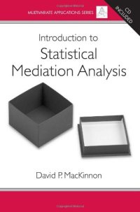 cover of the book Introduction to Statistical Mediation Analysis 