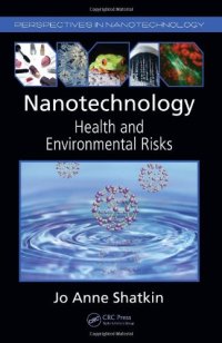 cover of the book Nanotechnology: Health and Environmental Risks 