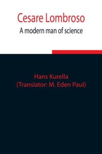 cover of the book Cesare Lombroso, a modern man of science