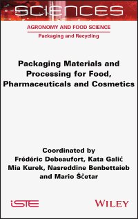 cover of the book Packaging Materials and Processing for Food, Pharmaceuticals and Cosmetics