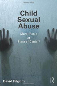 cover of the book Child Sexual Abuse: Moral Panic or State of Denial?