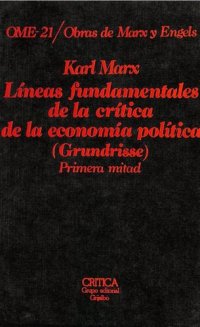 cover of the book Líneas fundamentales de la crítica de la economía politica (Grundrisse), I (OME 21)