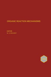 cover of the book Organic Reaction Mechanisms 2018: An Annual Survey Covering the Literature Dated January to December 2018