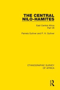 cover of the book The Central Nilo-Hamites: East Central Africa Part VII