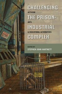 cover of the book Challenging the Prison-Industrial Complex