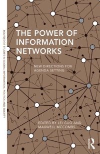 cover of the book The Power Of Information Networks: New Directions For Agenda Setting