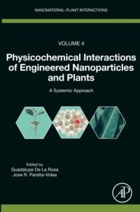 cover of the book Physicochemical Interactions of Engineered Nanoparticles and Plants: A Systemic Approach