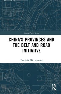 cover of the book China's Provinces and the Belt and Road Initiative