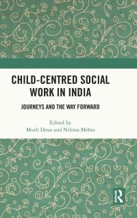 cover of the book Child-Centred Social Work in India: Journeys and the Way Forward