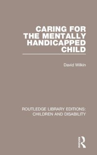 cover of the book Caring for the Mentally Handicapped Child