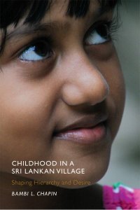 cover of the book Childhood in a Sri Lankan Village: Shaping Hierarchy and Desire