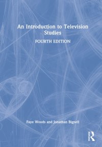 cover of the book An Introduction to Television Studies