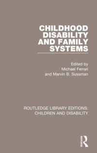 cover of the book Childhood Disability and Family Systems