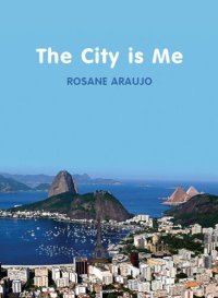 cover of the book The City is Me