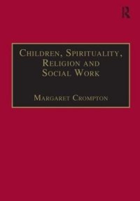 cover of the book Children, Spirituality, Religion and Social Work