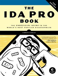 cover of the book The IDA Pro Book, 2nd Edition: The Unofficial Guide to the World's Most Popular Disassembler