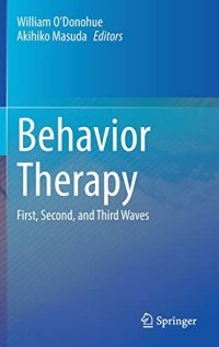 cover of the book Behavior Therapy: First, Second, and Third Waves