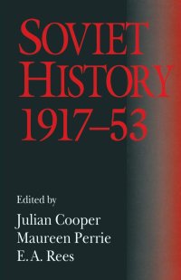 cover of the book Soviet History, 1917–53: Essays in Honour of R. W. Davies