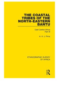 cover of the book The Coastal Tribes of the North-Eastern Bantu (Pokomo, Nyika, Teita): East Central Africa Part III