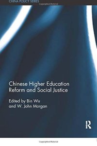 cover of the book Chinese Higher Education Reform and Social Justice