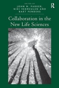 cover of the book Collaboration in the New Life Sciences