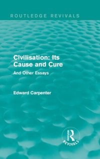 cover of the book Civilisation: Its Cause and Cure