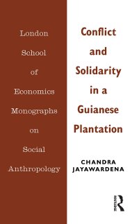 cover of the book Conflict and Solidarity in a Guianese Plantation