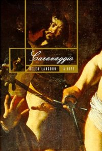 cover of the book Caravaggio: A Life