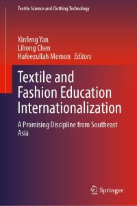 cover of the book Textile and Fashion Education Internationalization: A Promising Discipline from South Asia