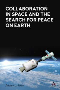 cover of the book Collaboration in Space and the Search for Peace on Earth