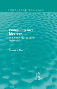 cover of the book Community and Ideology: An Essay in Applied Social Philosphy