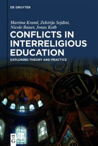 cover of the book Conflicts in Interreligious Education: Exploring Theory and Practice