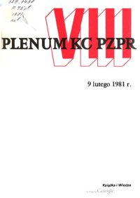 cover of the book VIII Plenum KC PZPR 9 lutego 1981 r.