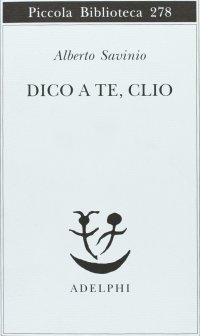 cover of the book Dico a te, Clio