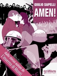 cover of the book AMEN! Un grido inascoltato sulla crisi italiana