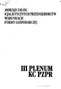 cover of the book III Plenum KC PZPR 2—3 września 1981. Samorząd załóg socjalistycznych przedsiębiorstw w warunkach reformy gospodarczej