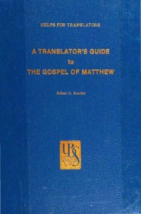 cover of the book A translator's guide to the Gospel of Matthew