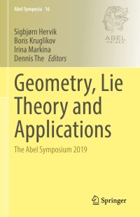 cover of the book Geometry, Lie Theory and Applications: The Abel Symposium 2019