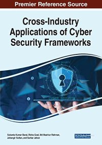 cover of the book Cross-industry Applications of Cyber Security Frameworks