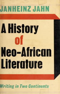 cover of the book A History of Neo-African Literature: Writing in Two Continents