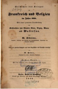 cover of the book Geschichte des Krieges in Frankreich und Belgien im Jahre 1815 ; mit einer genauen Darstellungder Schlachten von Quatre-Bas, Ligny, Wavre und Waterloo