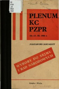 cover of the book III Plenum KC PZPR 16—17 III. 1965 r. Wybory do sejmu i rad narodowych