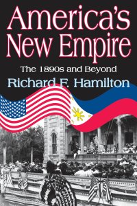 cover of the book America's New Empire: The 1890s and Beyond