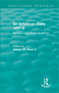 cover of the book An American Diary 1857-8: Barbara Leigh Smith Bodichon