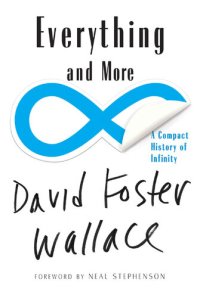 cover of the book Everything and More: A Compact History of Infinity